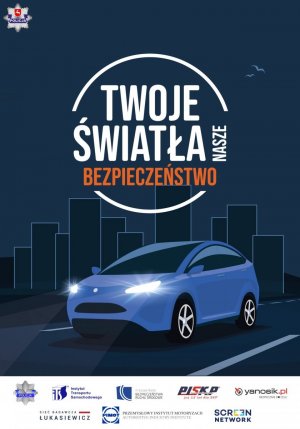 zdjęcie przedstawia plakat promocyjny akcji Twoje światła, Nasze bezpieczeństwo