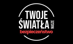 zdjęcie przedstawia plakat promocyjny akcji ,,Twoje światła - nasze bezpieczeństwo&quot;