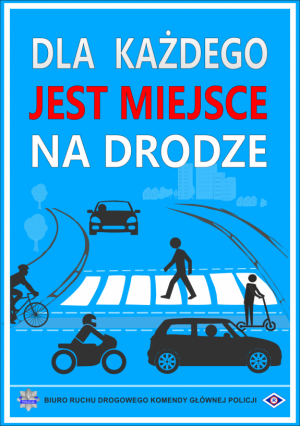 plakat akcji dla każdego jest miejsce na drodze