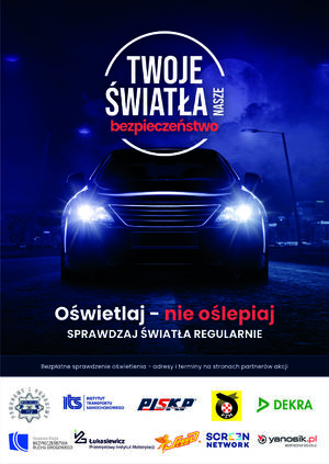 plakat promujący akcję twoje światła, nasze bezpieczeństwo