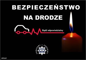 plakat promujący akcję z napisem wspólnie zadbajmy o bezpieczeństwo na drodze