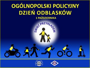 plakat &quot;Ogólnopolski Policyjny Dzień Odblasków&quot;