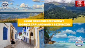 Napis Długi weekend czerwcowy - dobrze zaplanowany i bezpieczny na grafice obrazków z różnych miejsc