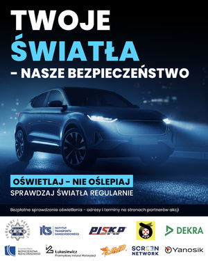 plakat kampanii "Twoje Światła Nasze Bezpieczeństwo"
