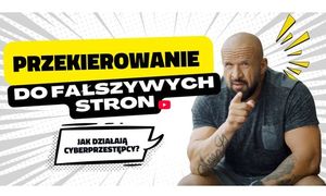 wizerunek mężczyzny i napis przekierowanie do fałszywych stron