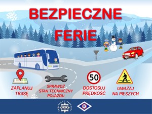 Grafika z napisem: Bezpieczne ferie.